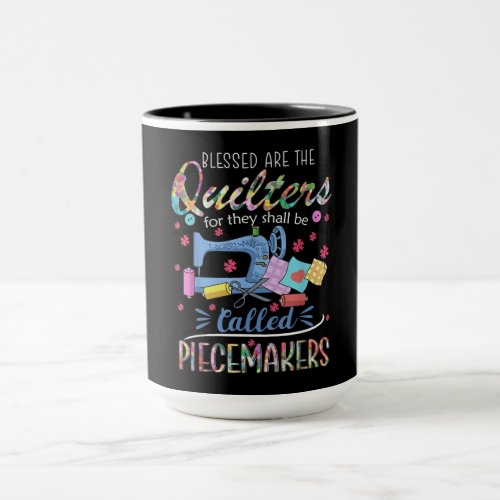 Blessed Quilters Piecemakers Quilting Sewing Gift Mug Blessed Quilters Piecemakers Quilting Sewing Gift Mug