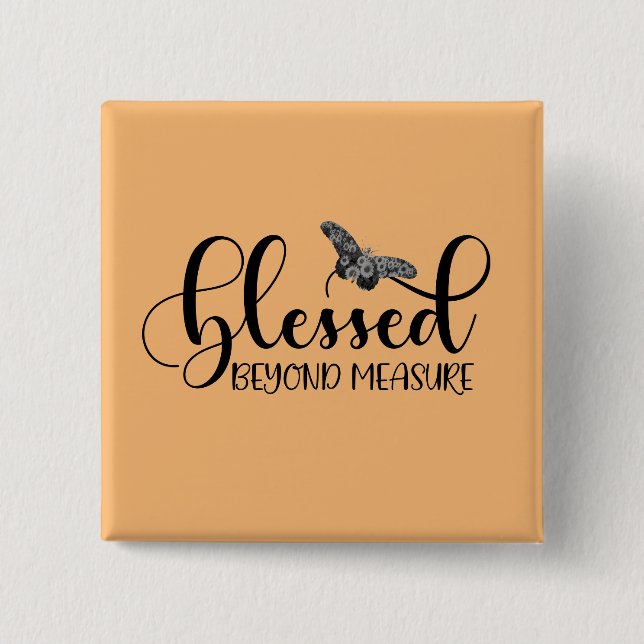 Blessed Quote with Sunflower Butterfly Button (Front)