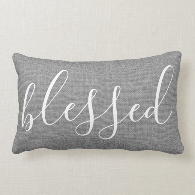 Blessed | Rustic Gray Modern Farmhouse Lumbar Pillow