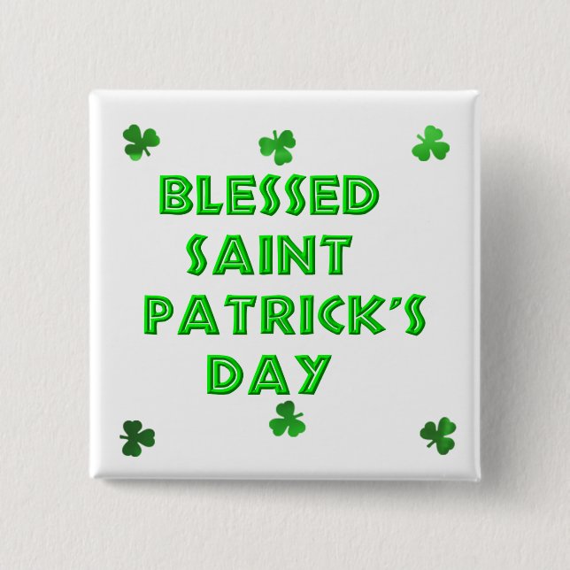 Blessed Saint Patrick's Day (2) Button (Front)
