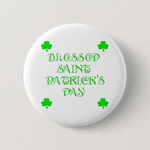Blessed Saint Patrick's Day (3) Button