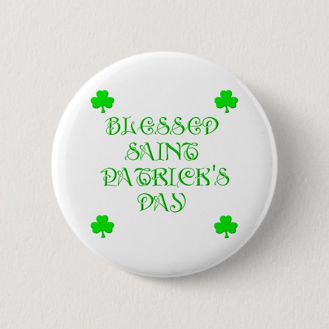 Blessed Saint Patrick's Day (3) Button (Front)