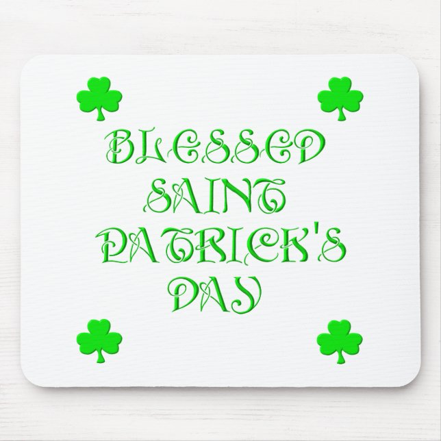 Blessed Saint Patrick's Day (3) Mouse Pad (Front)