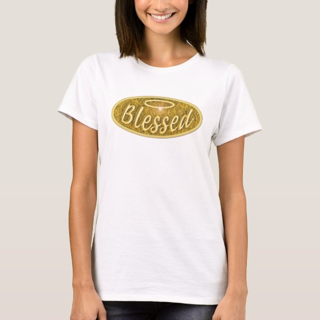 Blessed Shiny Nostalgia Halo Slogan T-Shirt (Front)