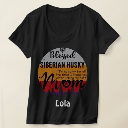 Blessed Siberian Husky Mom Personalized Dog Mom T_Shirt