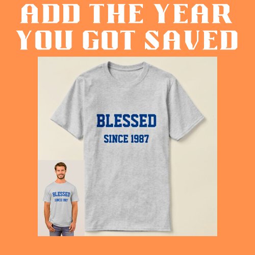Blessed Since Year Athletic Mens T_Shirt