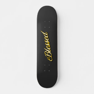 Blessed  skateboard