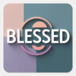 Blessed Sticker-Christian Faith &amp;Inspiration Decor Square Sticker