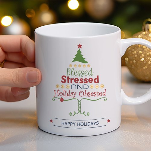Blessed Stressed Holiday Obsessed Christmas Tree Coffee Mug