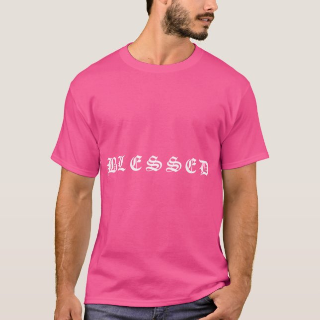 Blessed T-Shirt (Front)