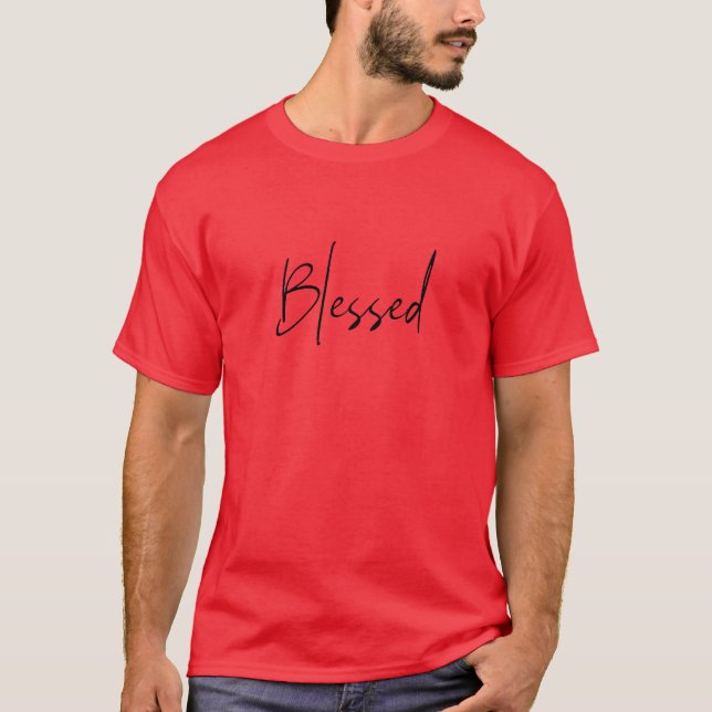  Blessed T-Shirt – Christian Faith Tee (Front)