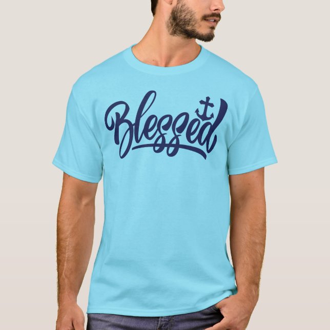 Blessed T-Shirt Color Option (Front)