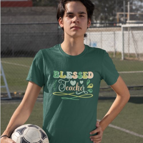 Blessed Teacher Back to School Design T_Shirt