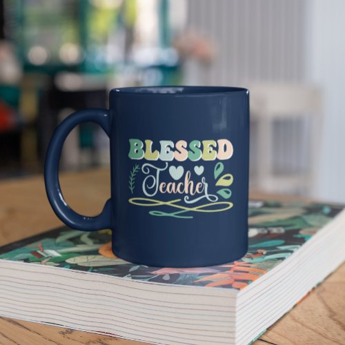 Blessed Teacher Back to School Design Two_Tone Coffee Mug
