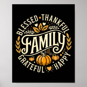 Blessed Thankful Grateful Happy Family For Thanksg Poster
