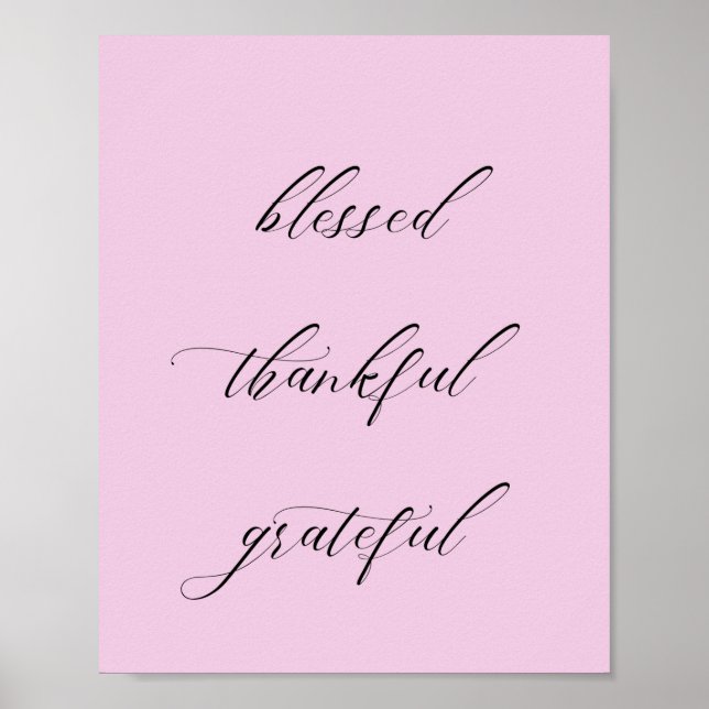 Blessed, Thankful, Grateful Spiritual Quote Poster (Front)