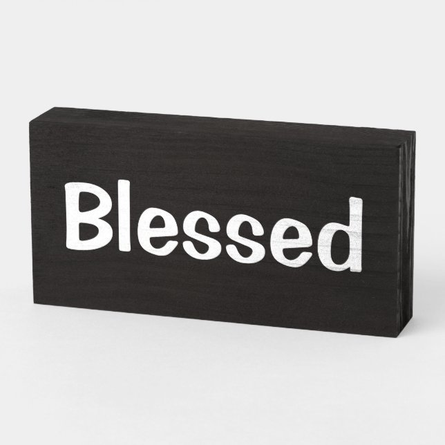 "Blessed" Thankful - Grateful - Wooden Box Sign (Angled Horizontal)