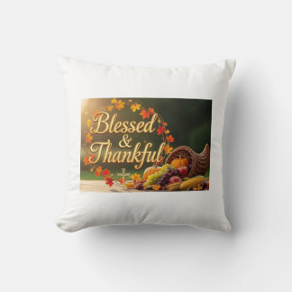 Blessed & Thankful Pillow – Inspirational Faith
