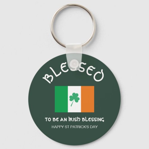 BLESSED TO BE A BLESSING Irish Flag Keychain