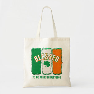 BLESSED TO BE AN IRISH BLESSING St Patrick's Day  Tote Bag