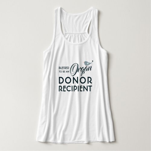 Blessed To Be An Organ Donor Recipient Tank Top
