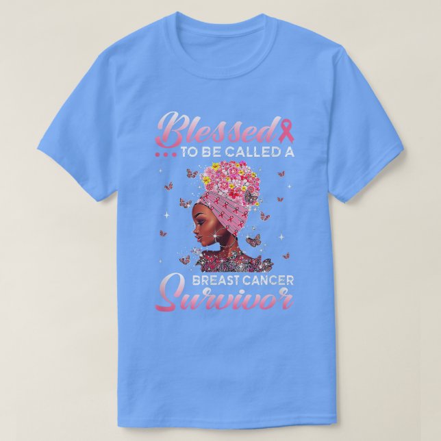 Blessed To Be Called A Breast Cancer Survivor T-sh T-Shirt (Design Front)