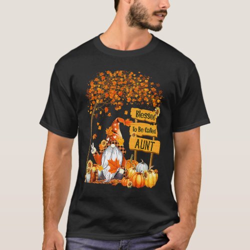 Blessed To Be Called Aunt Fall Gnome Thanksgiving T-Shirt