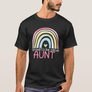 Blessed To Be Called Aunt Rainbow Mother s Day Bes T-Shirt