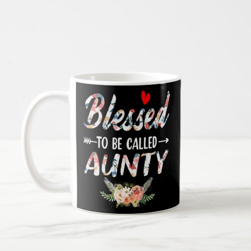 Blessed to be called Aunty  Funny Aunty Mothers D Coffee Mug