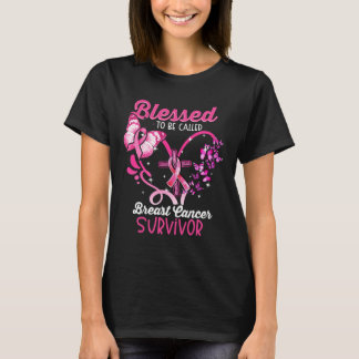 Blessed To Be Called Breast Cancer Christ Cross Bu T-Shirt