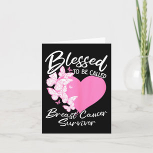 Blessed To Be Called Breast Cancer Survivor Pink B Card