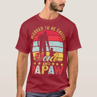 Blessed To Be Called Dad And Papaw Vintage Day T-Shirt