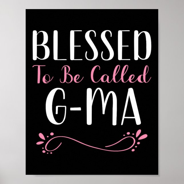 Blessed To Be Called G-ma Cute Cool Gma  Poster (Front)