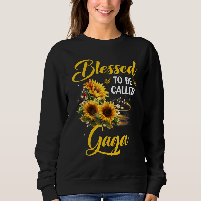 Blessed to be called Gaga Mother's Day Sunflower Sweatshirt (Front)