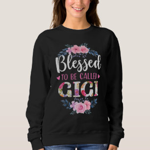 Blessed To Be Called Gigi Mother's Day Sweatshirt