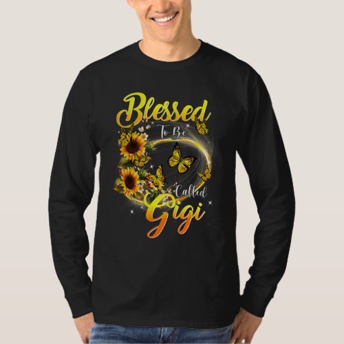 Blessed To Be Called Gigi  Sunflower  Grandma T_Shirt