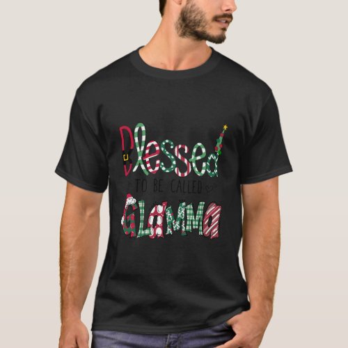 Blessed To Be Called Glamma Shirts