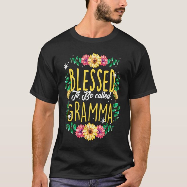 Blessed To Be Called Gramma Flowers Grandma Mother T-Shirt (Front)