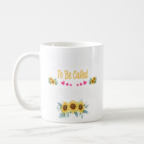Blessed To Be Called Grammie Sunflower Grammie Mot Coffee Mug