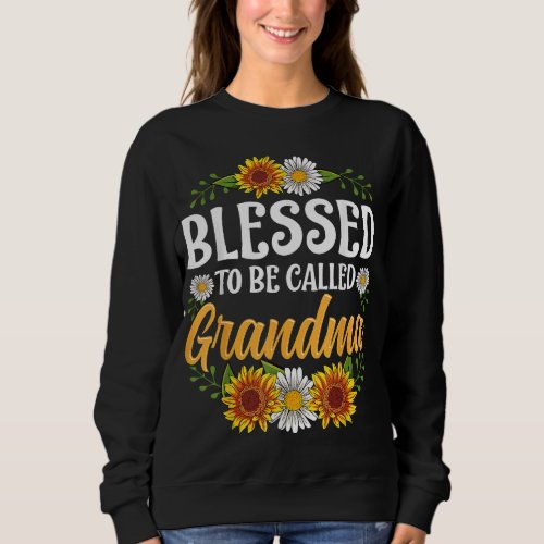 Blessed To Be Called Grandma Mothers Day Sweatshirt