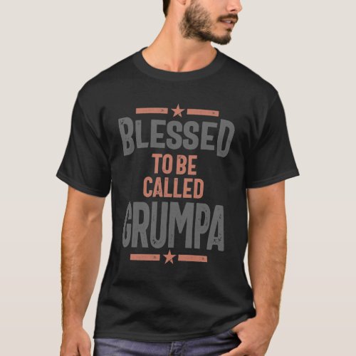 Blessed To Be Called Grumpa  Grandfather T_Shirt