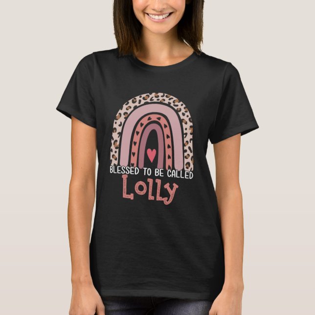 Blessed To Be Called Lolly Rainbow Leopard Mother  T-Shirt (Front)