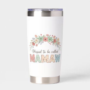 Blessed to be called Mamaw Insulated Tumbler