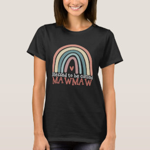 Blessed To Be Called Mawmaw Boho Rainbow Mothers D T-Shirt