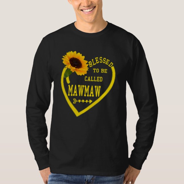 Blessed To Be Called Mawmaw Mothers Day Sunflower  T-Shirt (Front)