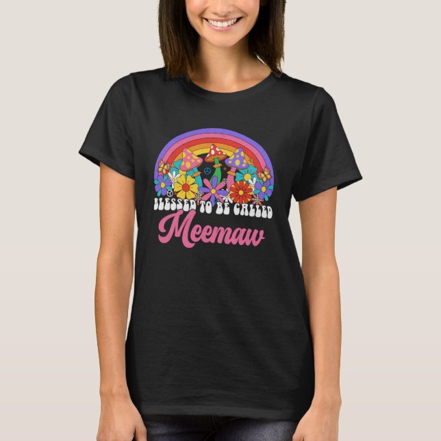 Blessed To Be Called Meemaw Rainbow Groovy Hippie  T-Shirt (Front)