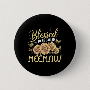 Blessed To Be Called Meemaw Sunflower Lovers  Button