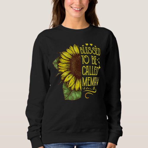 Blessed To Be Called Memaw Grandma Sunflower Mothe Sweatshirt