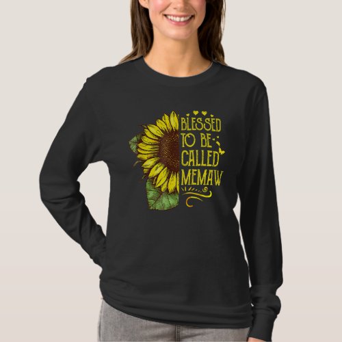 Blessed To Be Called Memaw Grandma Sunflower Mothe T_Shirt