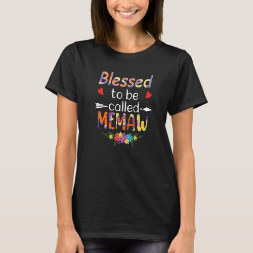 Blessed To Be Called Memaw Womens Memaw Floral Mot T_Shirt